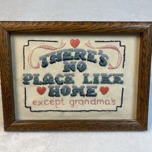 VTG Framed Crewel Embroidery "There's No Place Like Home Except Grandma's" 8x6"